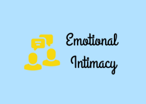 Emotional Intimacy